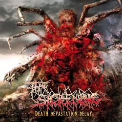 The Sickening (NOR) : Death Devastation Decay